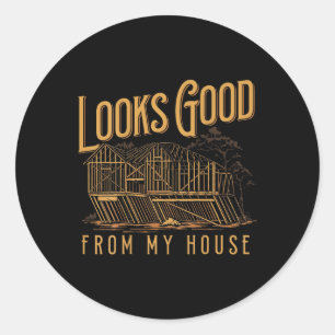 Pegatina Redonda Se Ve Bien Desde Mi Casa