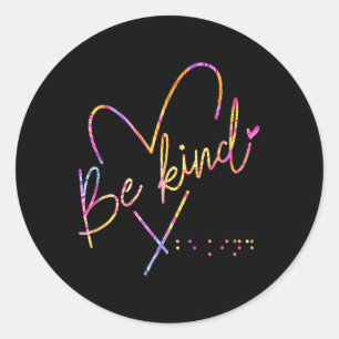 Pegatina Redonda Sea amable con la conciencia de los ciegos Braille