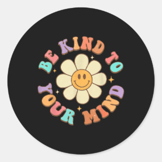 Pegatina Redonda Sea Amable Con Su Mente Daisy Flower Mental Health