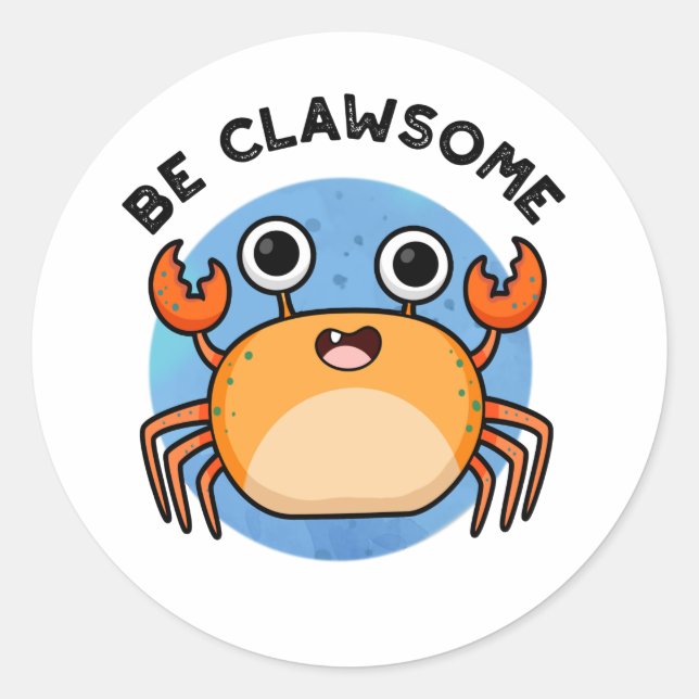 Pegatina Redonda Sea Clawsome Funny Positive Crab Pun (Anverso)