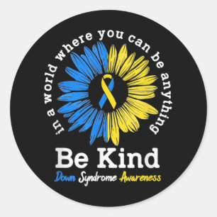 Pegatina Redonda Sea Kind Down Syndrome Awareness Ribbon Sunflower 