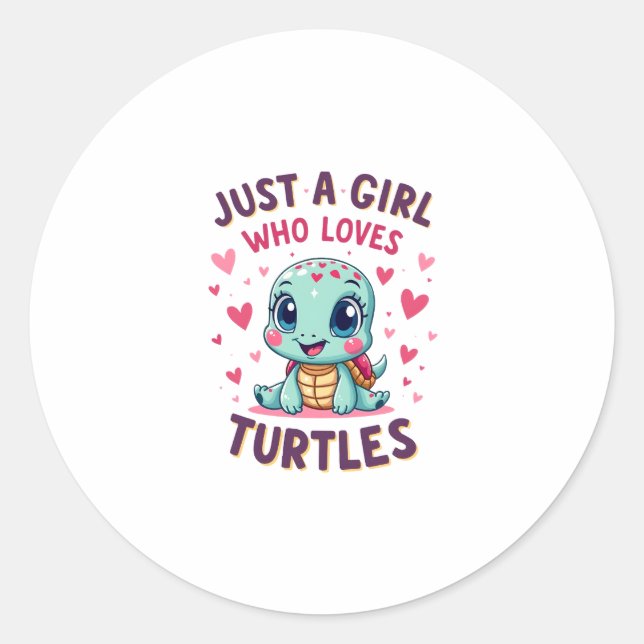 Pegatina Redonda Sea Reptile Turtle Lovers Just A Girl Who Loves Tu (Anverso)