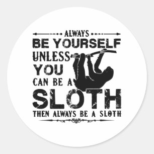 Pegatina Redonda Sea siempre una camiseta franca