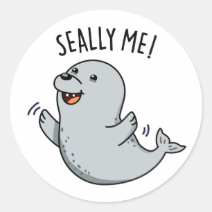 Pegatina Redonda Seally Me Funny Seal Pun