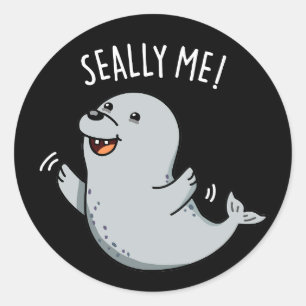 Pegatina Redonda Seally Me Funny Seal Pun Dark BG