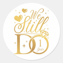 Pegatina Redonda Seguimos cumpliendo un año de aniversario Boda