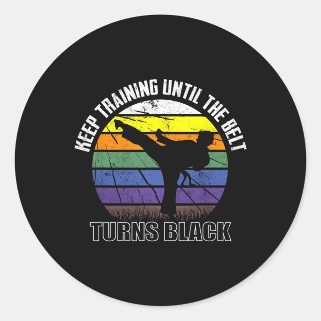 Pegatina Redonda Seguir Entrenando Hasta Que El Cinturón Se Vuelva  (Anverso)