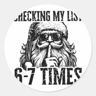 Pegatina Redonda Seis Siete Meme Santa Navidad Revisando Mi Lista 6