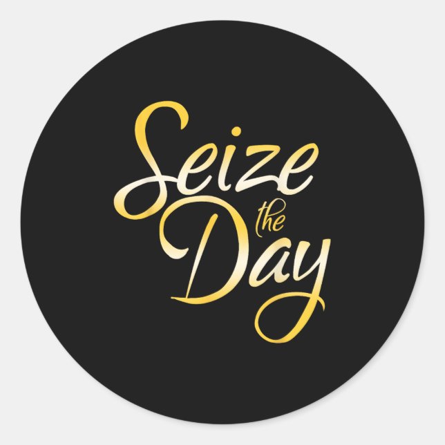 Pegatina Redonda Seize The Day  (Anverso)
