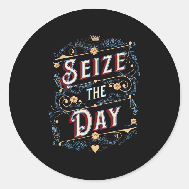 Pegatina Redonda Seize The Day  (Anverso)