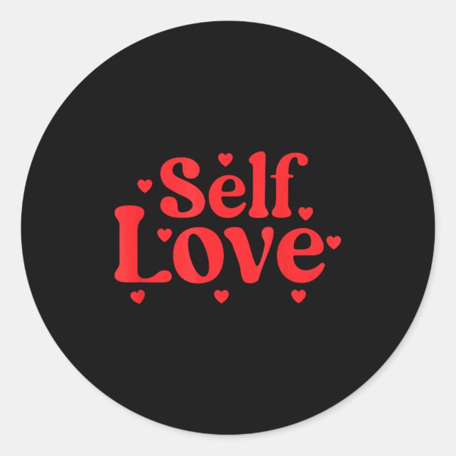 Pegatina Redonda Self Love Valentines Day Self Care Womens  (Anverso)