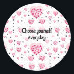 Pegatina Redonda Selflove inspirational quote sweet heart and start<br><div class="desc">Abstract design inspired design with vibrant,  happy and funny colors,  sweet valentine graphic,  ideal as a gift for co-workers,  dad,  mom,  partner or yourself,  it will be a great gift for Christmas,  birthday,  Valentine's Day or easter Anniversary.</div>