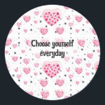 Pegatina Redonda Selflove inspirational quote sweet heart and start<br><div class="desc">Abstract design inspired design with vibrant,  happy and funny colors,  sweet valentine graphic,  ideal as a gift for co-workers,  dad,  mom,  partner or yourself,  it will be a great gift for Christmas,  birthday,  Valentine's Day or easter Anniversary.</div>