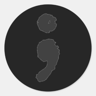 Pegatina Redonda Semicolón ; Depresión y amp; Conciencia sobre el s