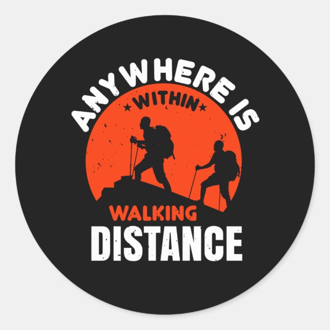 Pegatina Redonda Senderismo - En Cualquier Lugar Se Encuentra A Pie (Anverso)
