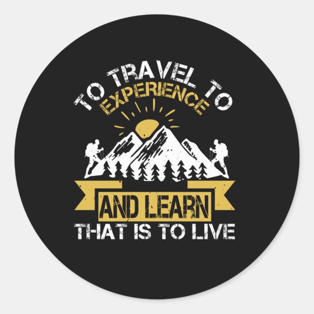 Pegatina Redonda Senderismo - Vivir Es Viajar Para Experimentar (Anverso)