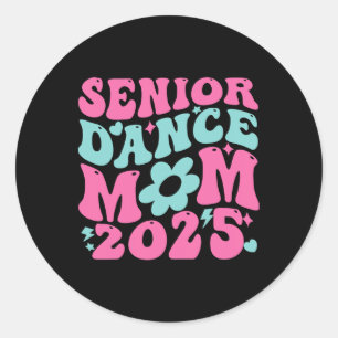 Pegatina Redonda Senior 2025 Orgullosa Dance Mom De Un Cl De Gradua