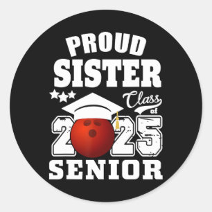 Pegatina Redonda Senior 2025 Orgullosa Hermana De Un Cl De 2025 Bow