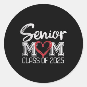 Pegatina Redonda Senior Mom Cl Of 2025 Orgulloso Parent Graduation