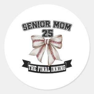 Pegatina Redonda Senior Mom The Final Inning Bysebyll Cl De 2025