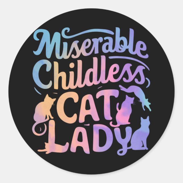 Pegatina Redonda Señora de gatos sin hijos miserable (Anverso)