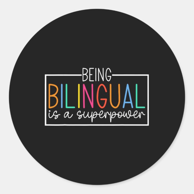 Pegatina Redonda Ser Bilingüe Es Un Superpoder Diversión de Regreso (Anverso)