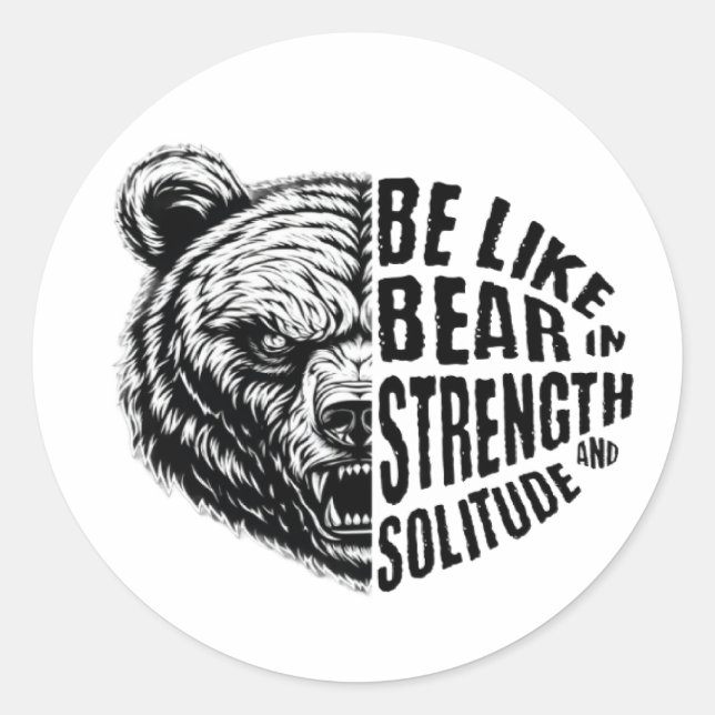 Pegatina Redonda Ser como el oso con fuerza y soledad (Anverso)