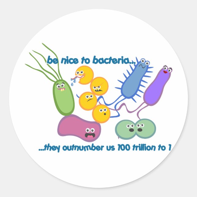 Pegatina Redonda Ser más amable con las bacterias (Anverso)
