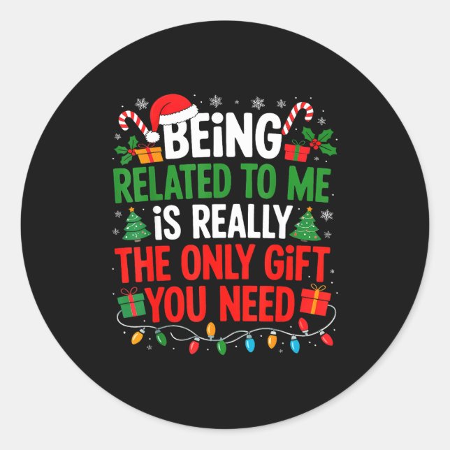 Pegatina Redonda Ser Pariente Mío Camisetas Divertidas De Navidad M (Anverso)