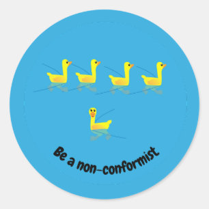 Pegatina Redonda Ser patos motivacionales inconformistas