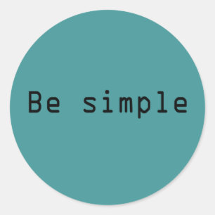 Pegatina Redonda Ser simple