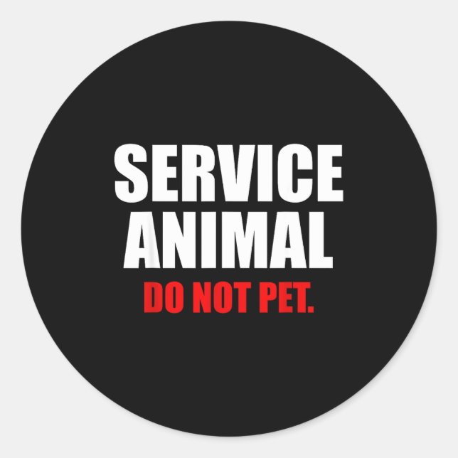 Pegatina Redonda Service Animal Do Not Pet Funny Animal Lover  (Anverso)