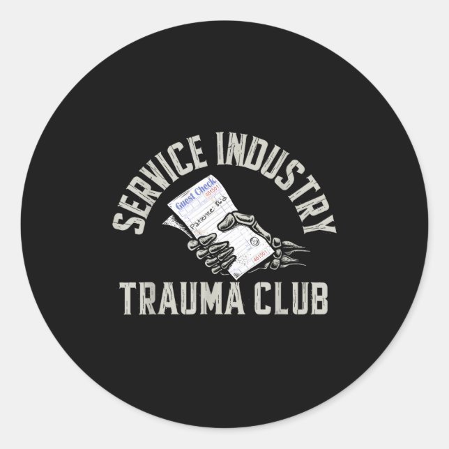 Pegatina Redonda Service Industry Trauma Club Funny Server Bartende (Anverso)