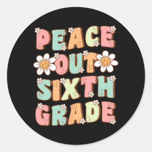 Pegatina Redonda Sexto Grado Cute Groovy El Último Día Del Sexto Gr