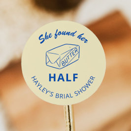 Pegatina Redonda She Found Her Butter Half Bridal Shower Favor