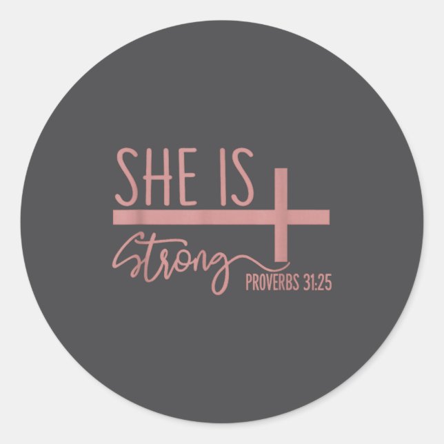 Pegatina Redonda She Is Strong Proverbs 31_25 Shirt  (Anverso)
