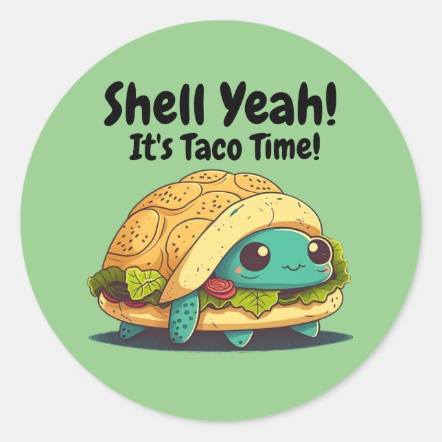 Pegatina Redonda ¡Shell Yeah! ¡Es hora de Taco! Tortuga Taco (Anverso)