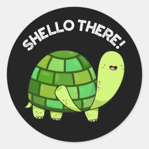 Pegatina Redonda Shello Ahí Funny Tortoise Pun Dark BG