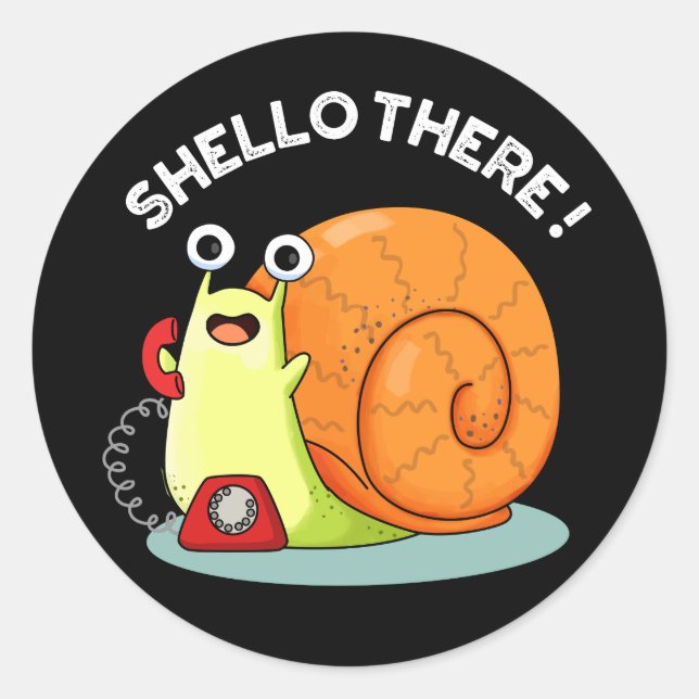 Pegatina Redonda Shello Allí Funny Snail Hello Pun Dark BG (Anverso)