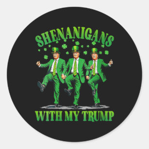 Pegatina Redonda Shenanigans con mi danza Trump St Patrick's Day F