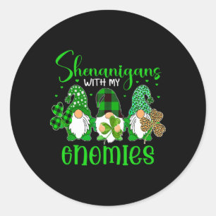 Pegatina Redonda Shenanigans Con Mis Gnomies Shamrock Happy St Patr