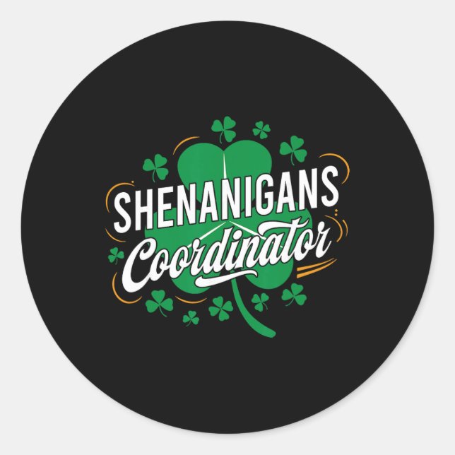 Pegatina Redonda Shenanigans Coordinator Funny Teacher St Patrick's (Anverso)