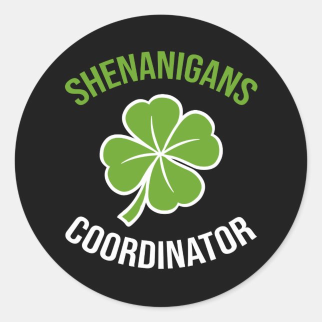 Pegatina Redonda Shenanigans Coordinator St Patrick's Day (Anverso)