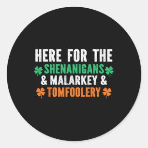 Pegatina Redonda Shenanigans Malarkey Y Tomfoolery Graciosos St Pat