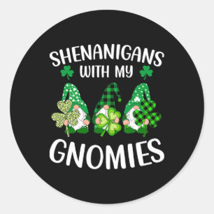 Pegatina Redonda Shenanigans with My Gnomies Shamrock St Patrick