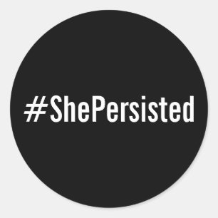 Pegatina Redonda #ShePersistent, texto blanco sobre pegatinas negro