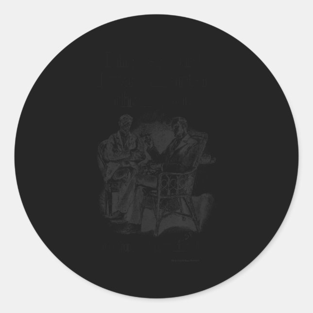 Pegatina Redonda Sherlock Holmes I Never Said I Was Smarter Funny  (Anverso)