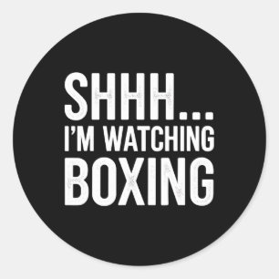 Pegatina Redonda Shhh... Estoy viendo el engranaje de boxeo para la