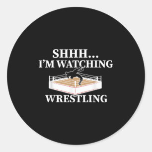 Pegatina Redonda Shhh Im Mirando la Lucha Divertida Lucha Lover G