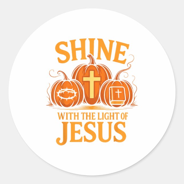 Pegatina Redonda Shine With The Light Of Jesus Christian Halloween  (Anverso)